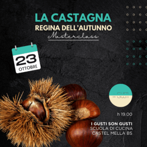 LA CASTAGNA, REGINA DELL'AUTUNNO 23/10/25