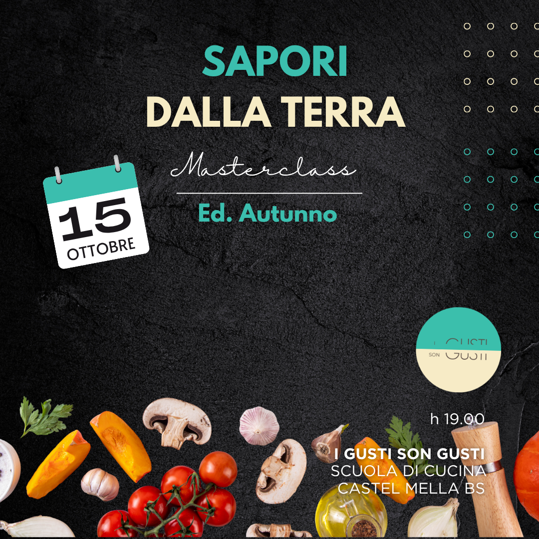 SAPORI DALLA TERRA - ED. AUTUNNO 15/10/26
