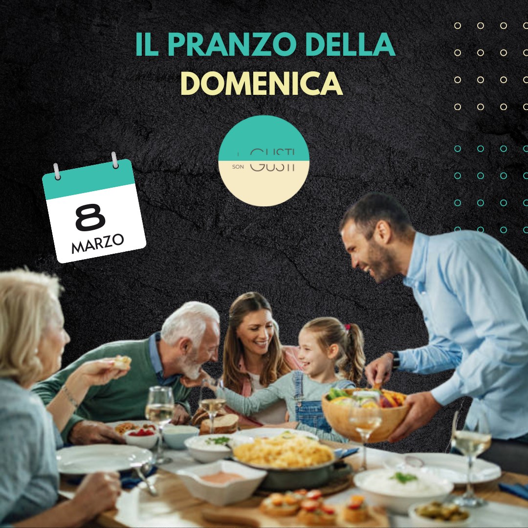 IL PRANZO DELLA DOMENICA 8/03/26