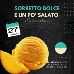 SORBETTO DOLCE E UN PO' SALATO 27/05/26